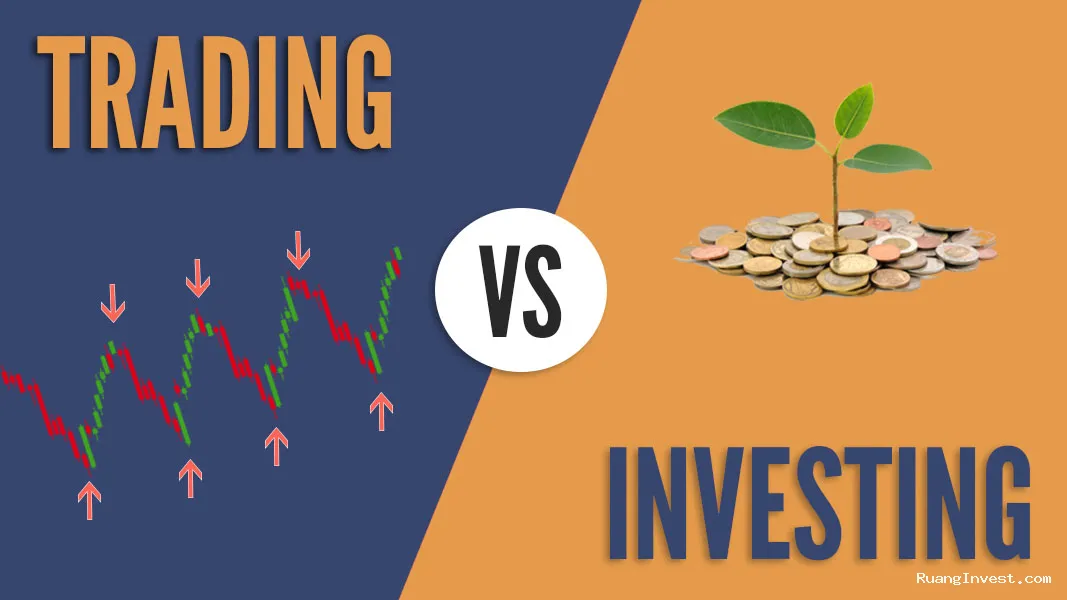 Perbedaan Investasi dan Trading Saham yang Wajib Dipahami Pemula