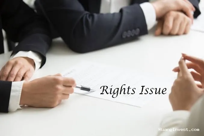 Apa Itu Right Issue Saham? Ini Pengertian, Tujuan, dan Dampaknya